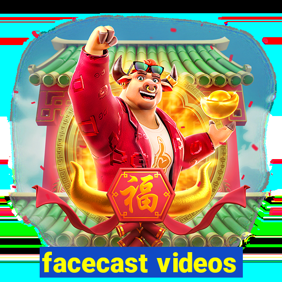 facecast videos